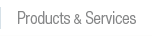Products & Services